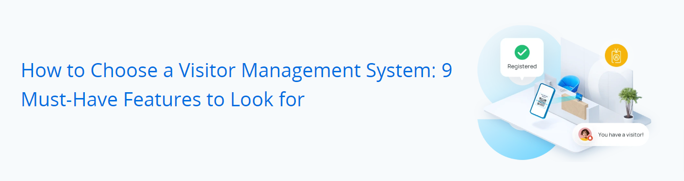 How to Choose a Visitor Management System-banner