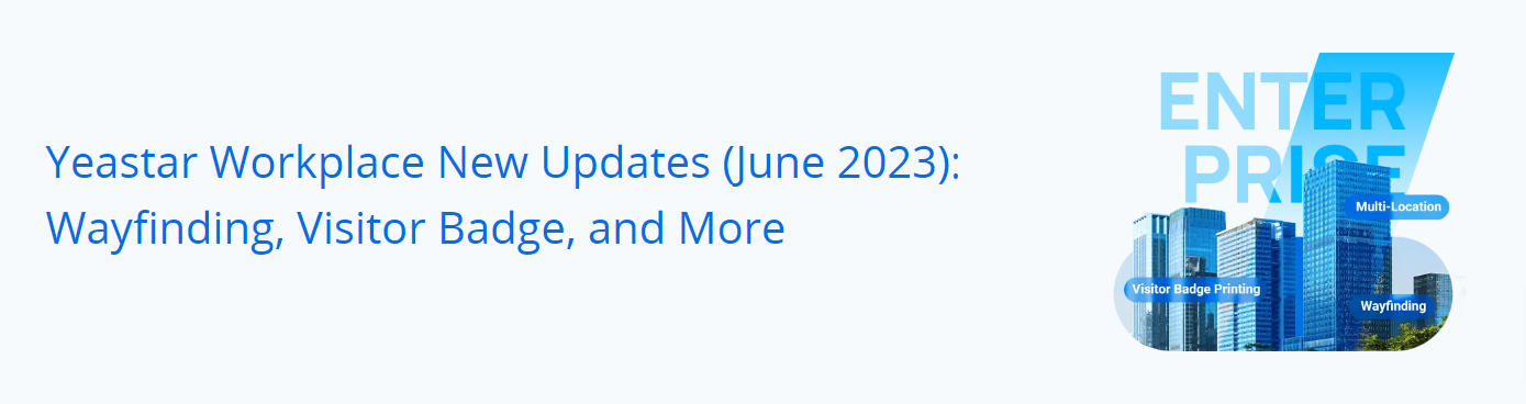 Yeastar Workplace New Updates (June 2023)-banner